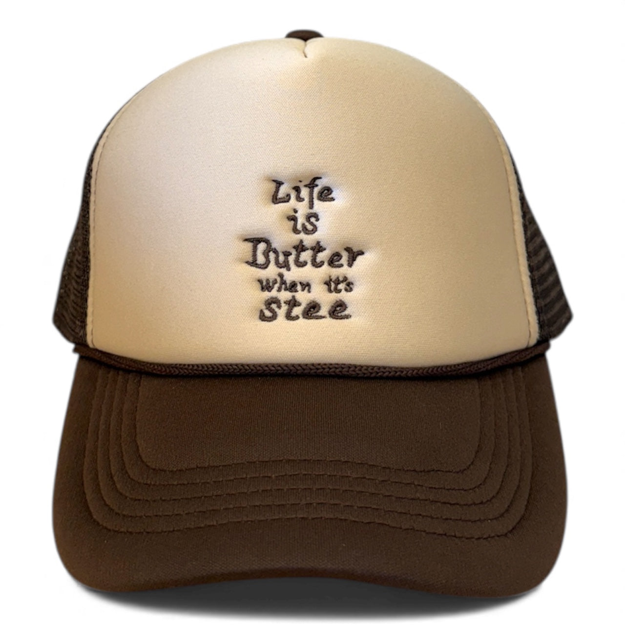 Life is Butter when it's Stee