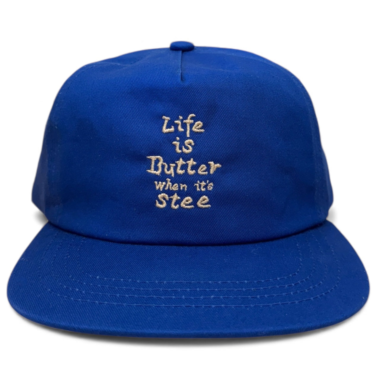 Life is Butter when it's Stee